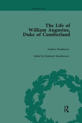 The Life of William Augustus, Duke of Cumberland by Roderick Macpherson