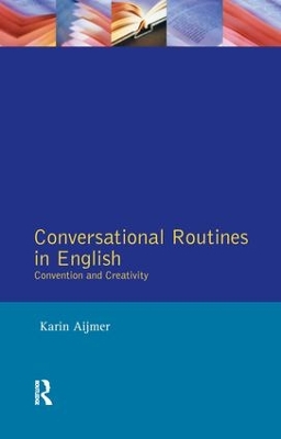 Conversational Routines in English by Karin Aijmer