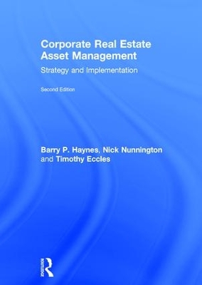 Corporate Real Estate Asset Management by Barry Haynes