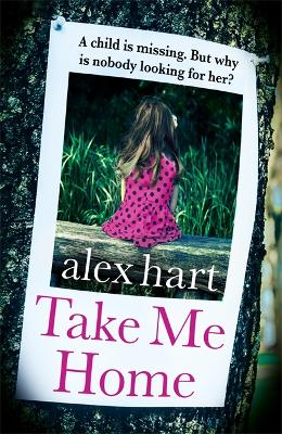Take Me Home by Alex Hart