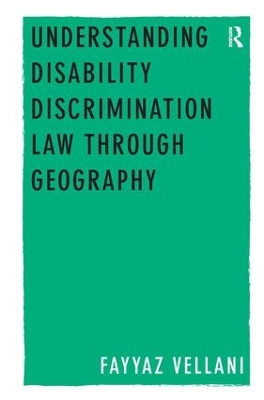 Understanding Disability Discrimination Law through Geography book
