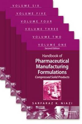 Handbook of Pharmaceutical Manufacturing Formulations, Second Edition by Sarfaraz K. Niazi