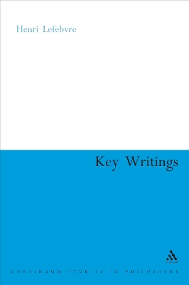 Henri Lefebvre: Key Writings by Stuart Elden