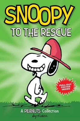 Snoopy to the Rescue (PEANUTS AMP! Series Book 8) book