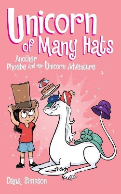 Unicorn of Many Hats (Phoebe and Her Unicorn Series Book 7) book