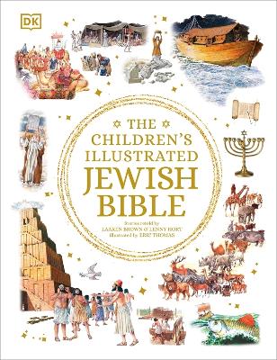 The Children's Illustrated Jewish Bible by Laaren Brown