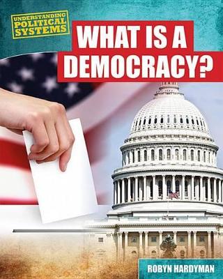 What Is a Democracy?: book