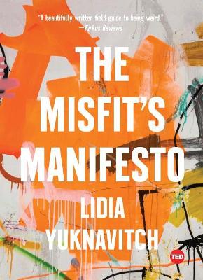 The Misfit's Manifesto by Lidia Yuknavitch