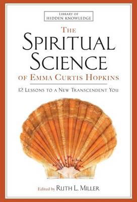 Spiritual Science of Emma Curtis Hopkins book