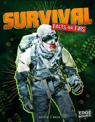 Survival Facts or Fibs by Kristin J Russo