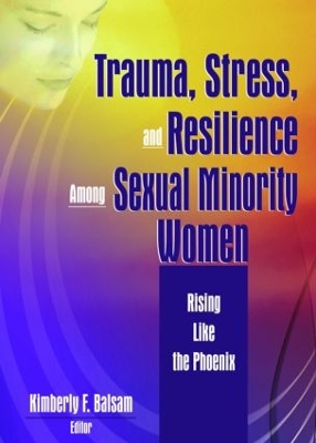 Trauma, Stress, and Resilience Among Sexual Minority Women book