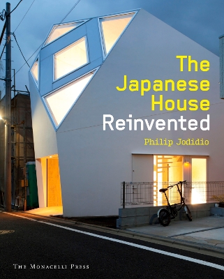 Japanese House Reinvented by Philip Jodidio