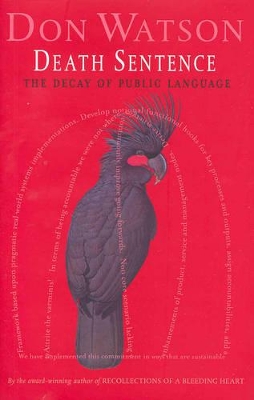 Death Sentence The Decay of Public Language book