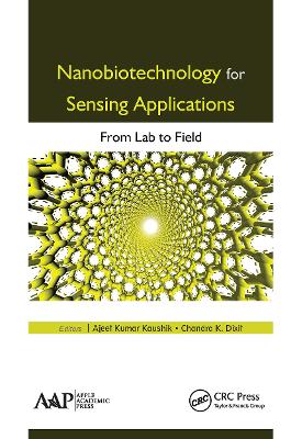 Nanobiotechnology for Sensing Applications: From Lab to Field book