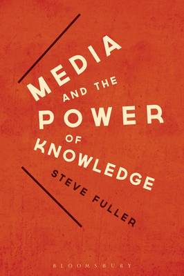 Media and the Power of Knowledge book