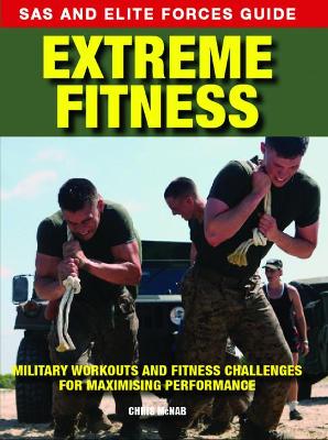 Extreme Fitness by Chris McNab