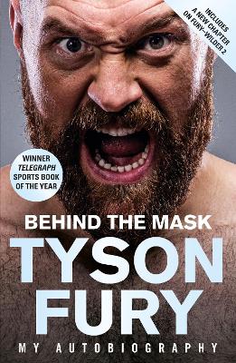 Behind the Mask: Winner of the Telegraph Sports Book of the Year book