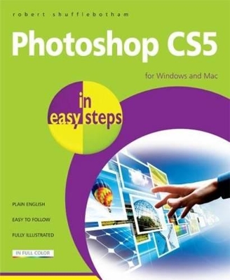 Photoshop CS5 in easy steps book