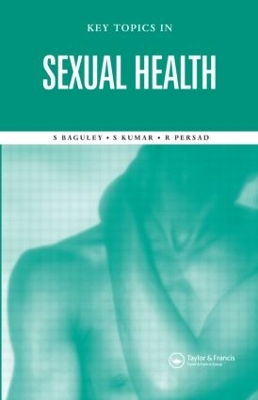 Key Topics in Sexual Health by Stephen Baguley