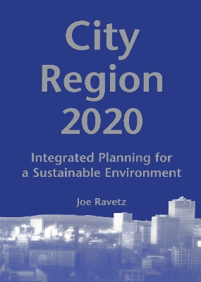 City-Region 2020 by Joe Ravetz
