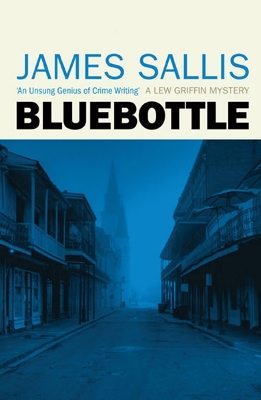 Bluebottle by James Sallis