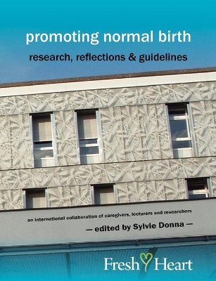 Promoting Normal Birth by Sylvie Donna