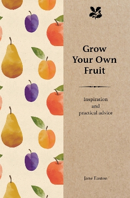 Grow Your Own Fruit book