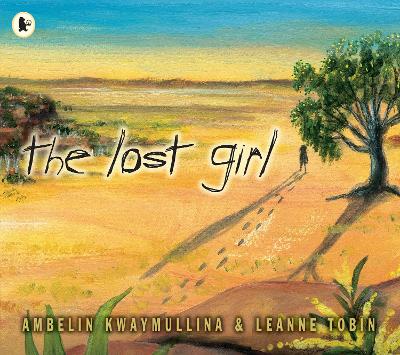The Lost Girl by Ambelin Kwaymullina