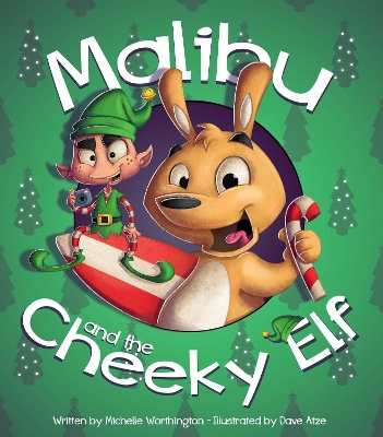 Malibu and the Cheeky Elf book
