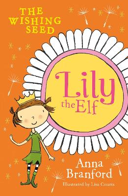 Lily the Elf: The Wishing Seed book