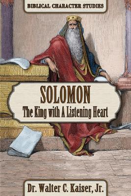 Solomon: The King with a Listening Heart book