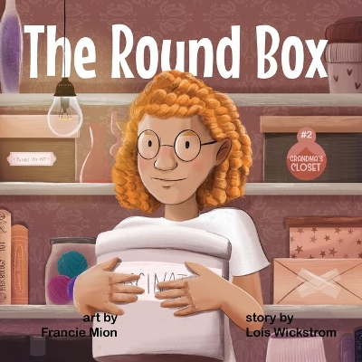 The Round Box by Lois Wickstrom