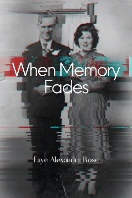 When Memory Fades book