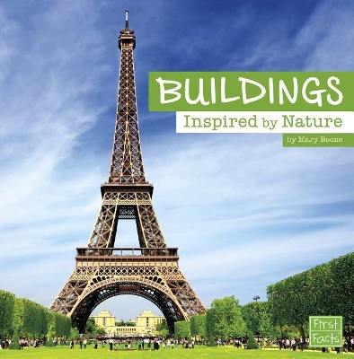Buildings Inspired by Nature (Inspired by Nature) by Mary Boone