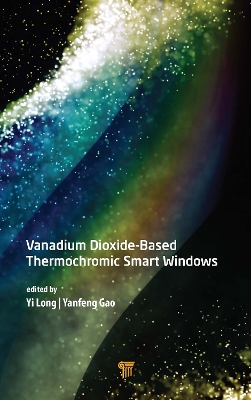Vanadium Dioxide-Based Thermochromic Smart Windows book