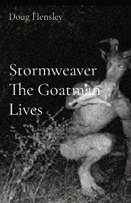 Stormweaver The Goatman Lives book