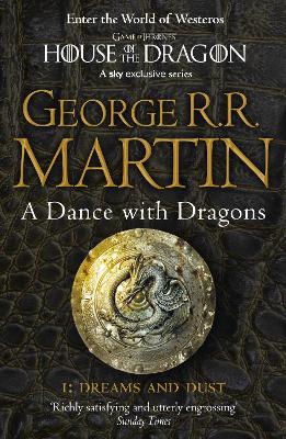 Dance With Dragons: Part 1 Dreams and Dust book