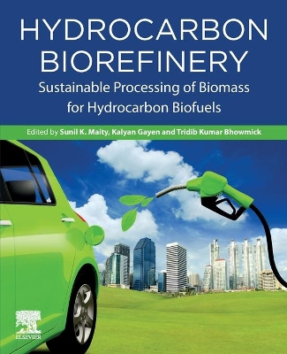 Hydrocarbon Biorefinery: Sustainable Processing of Biomass for Hydrocarbon Biofuels book