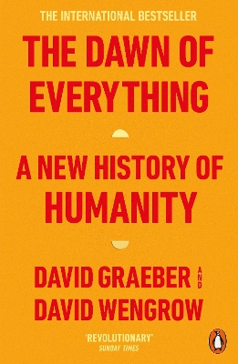 The Dawn of Everything: A New History of Humanity book