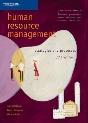 Human Resource Management: Strategies and Processes by Alan Nankervis