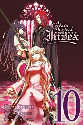 A Certain Magical Index, Vol. 10 (manga) book