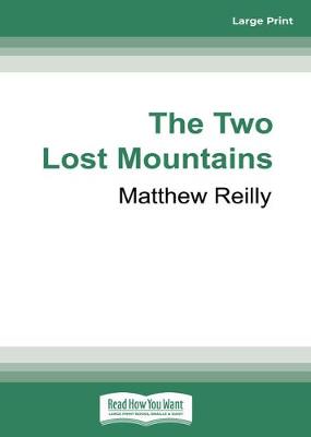 The Two Lost Mountains: A Jack West Jr Novel 6 book