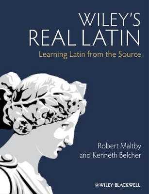 Wiley′s Real Latin: Learning Latin from the Source book