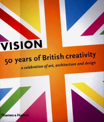 Vision: 50 Years of British Creativit book