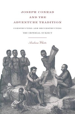 Joseph Conrad and the Adventure Tradition book