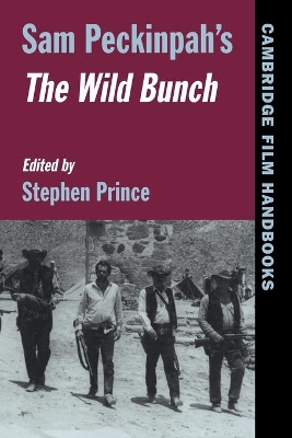 Sam Peckinpah's The Wild Bunch book