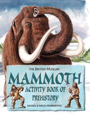 Mammoth Activity Book of Prehistory book