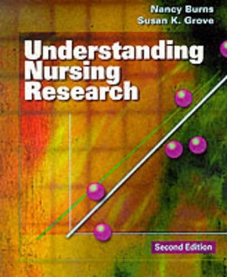 Understanding Nursing Research by Susan K. Grove