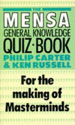 The Mensa General Knowledge Quiz Book book