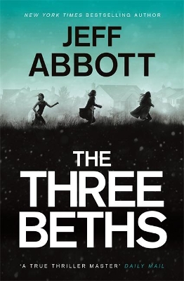 The Three Beths by Jeff Abbott